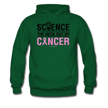 "Science The Heck Out Of Cancer" (Black) - Men's Hoodie